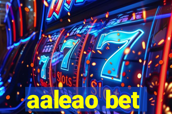 aaleao bet